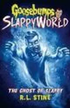 Goosebumps Slappy World: the Ghost of Slappy