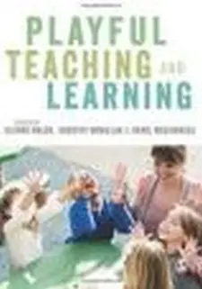 Playful Teaching and Learning