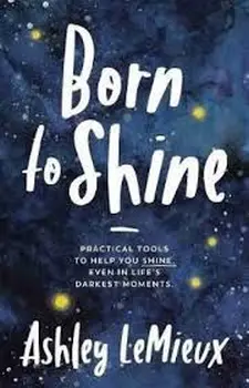 Born to Shine