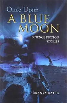 Once Upon a Blue Moon: Science Fiction S...