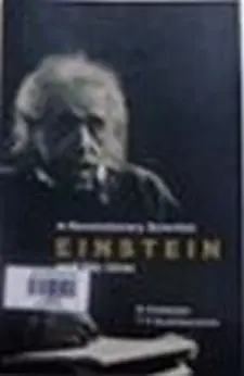 A Revolutionary Scientist: Einstein and ...