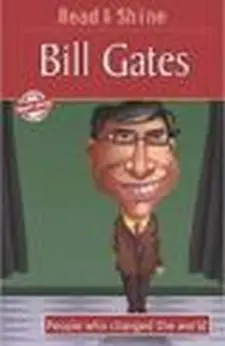 People Who Changed the World: Bill Gates