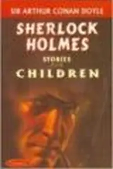 Sherlock Holmes Stories for Children