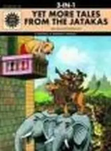 3 in 1 yet More Tales From the Jatakas