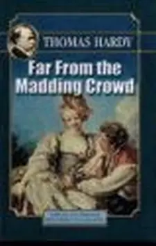 Far From the Madding Crowd