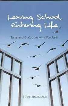 Leaving School, Entering Life:talks and ...