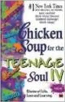 Chicken Soup Fo the Teenage Sooul IV