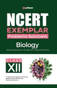 Ncert Exemplar Problems Solutions Biolog...