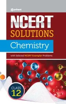 Ncert Solutions Chemistry Class XII