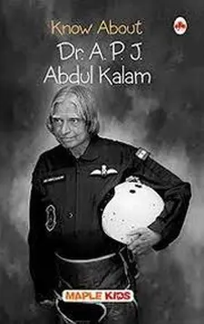 Know About Dr. Apj Abdul Kalam
