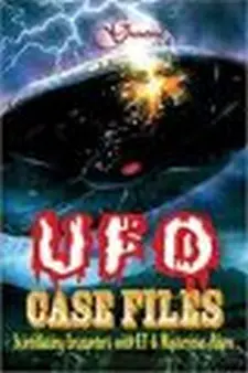 Ufo Case Files: Scintillating Encounters...
