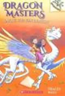 Dragon Masters: Saving the Sun Dragon