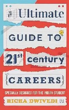 The Ultimate Guide to 21st Century Caree...