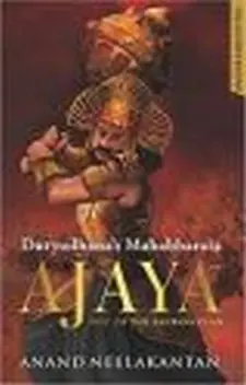 Ajaya: Duryodhana's Mahabharata