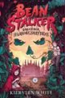Bean Stalker and Other Hilarious Scary T...