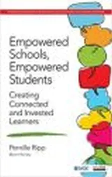 Empowered Schools, Empowered Students: C...