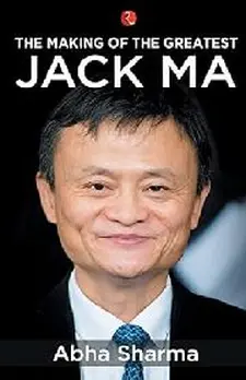 The Making of the Greatest Jack Ma