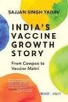 India's Vaccine Growth Story: From Cowpo...