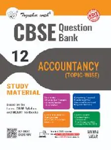 Together with CBSE Class 12 Accountancy ...