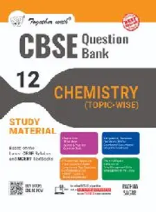 Together with CBSE Class 12 Chemistry Qu...