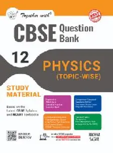 Together with CBSE Class 12 Physics Ques...