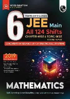 6 Years (2019-2024) Jee Main Mathematics