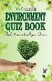 Environment Quiz Book: Find Answers to A...