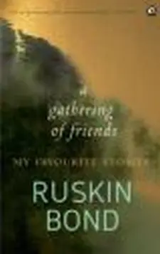A Gathering of Friends: My Favourite Sto...