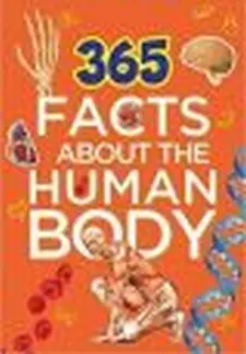 365 Facts About the Human Body