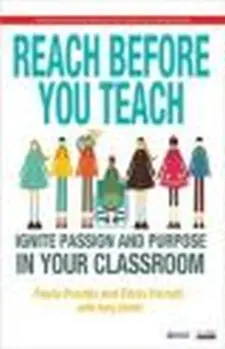 Reach Before You Teach: Ignite Pasion an...