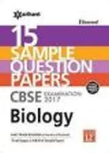 Arihant 15 Sample Question Papers Biolog...
