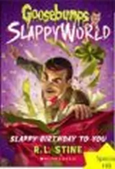 Goosebumps Slappty World: Slappy Birthday to You