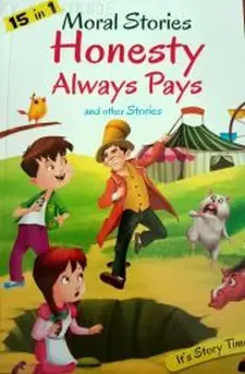 15 in 1 Moral Stories: Honesty Always Pa...