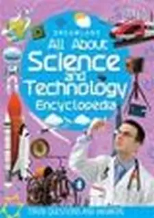 All About Science and Technology Encyclo...