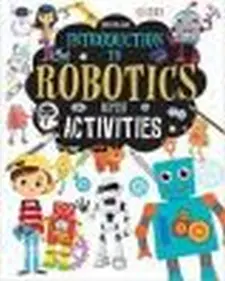 Introduction to Robotics with Activities