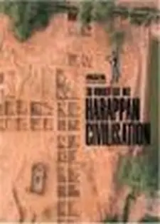 The Wonder That Was Harappan Civilisatio...