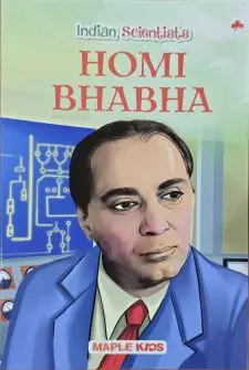 Indian Scienists: Homi Bhabha