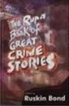 The Rupa Book of Great Crime Stories