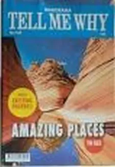 Tell Me Why: Amazing Places to See